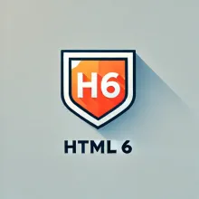 A minimalistic logo featuring a shield-like design inspired by the HTML5 logo. The shield contains the text 'H6' in the center, with 'HTML 6' written below. The design uses bold, clear fonts and contrasting colors for a modern, professional look.